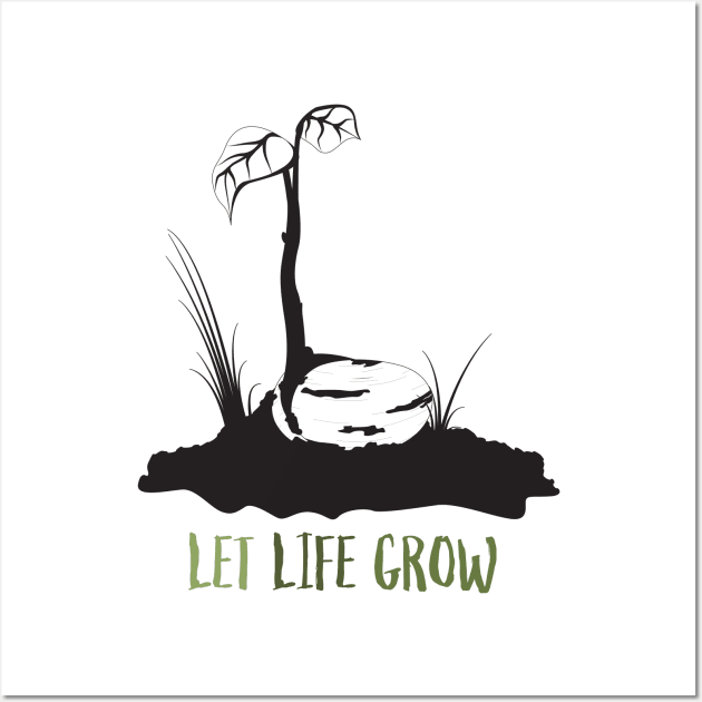 Let Life Grow Wall Art by N3rdDesignStudios